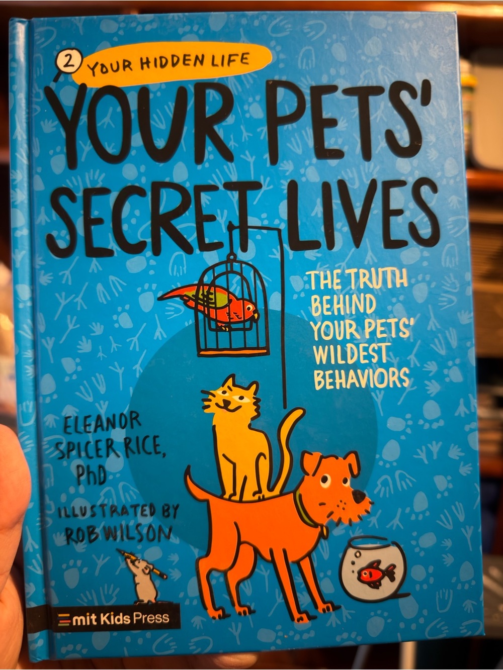 Your Pets' Secret Lives - Blue Hardcover Book by